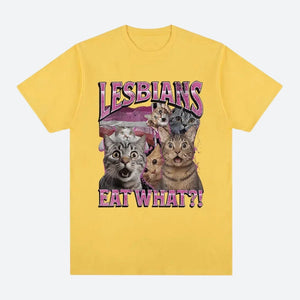Lesbians Eat What Tee
