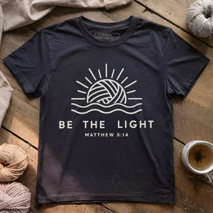 Be The Light T-shirt