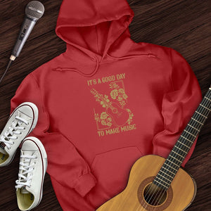 A Good Day Hoodie