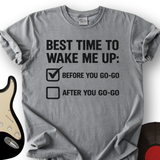 Best Time to Wake Up T-Shirt