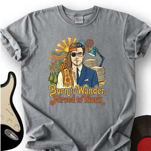 Born to Wander T-Shirt