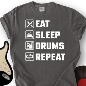 Eat, Sleep, Drums, Repeat T-Shirt