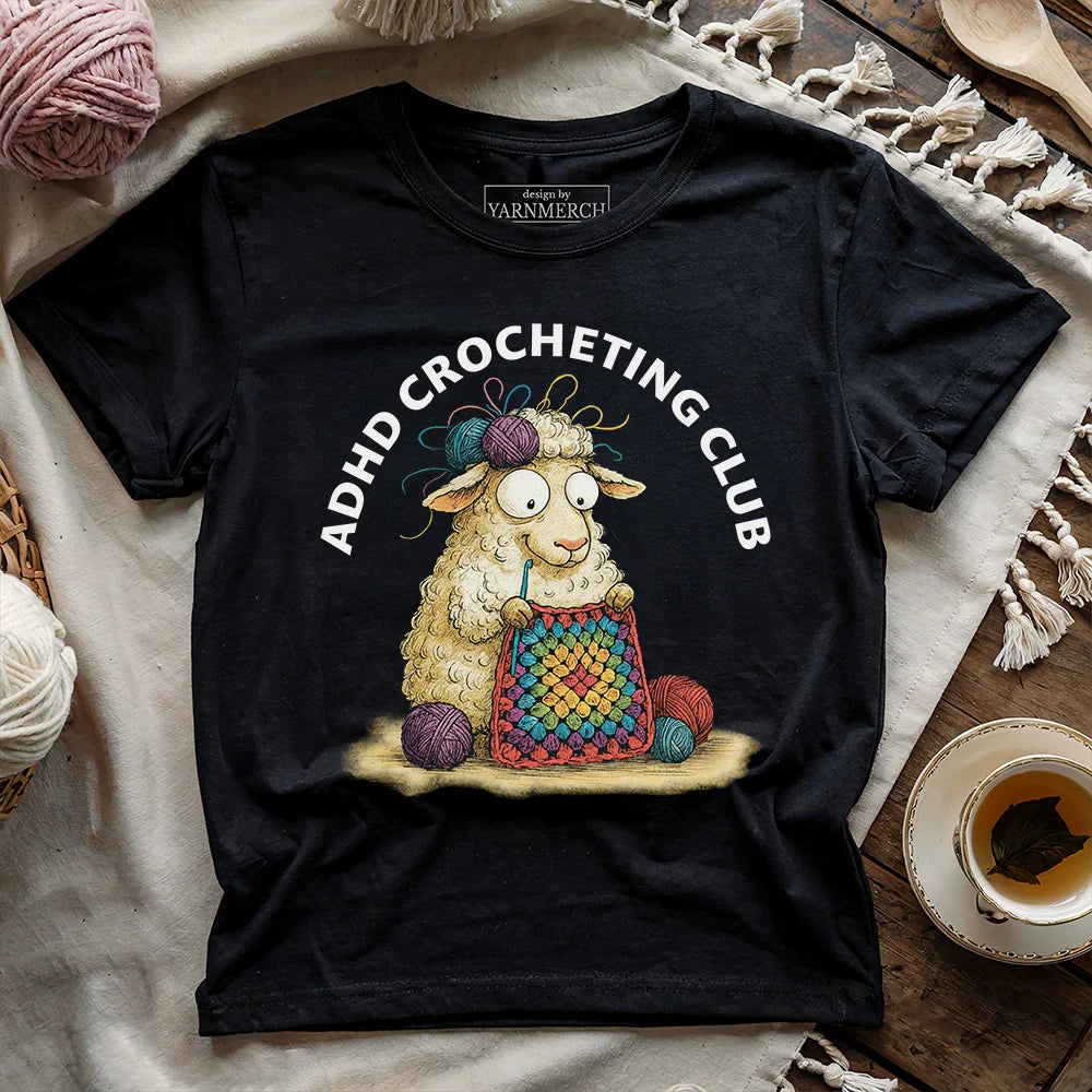 ADHD Crocheting Club T-shirt