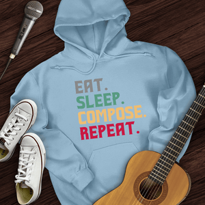 Eat, Sleep, Compose, Repeat Hoodie