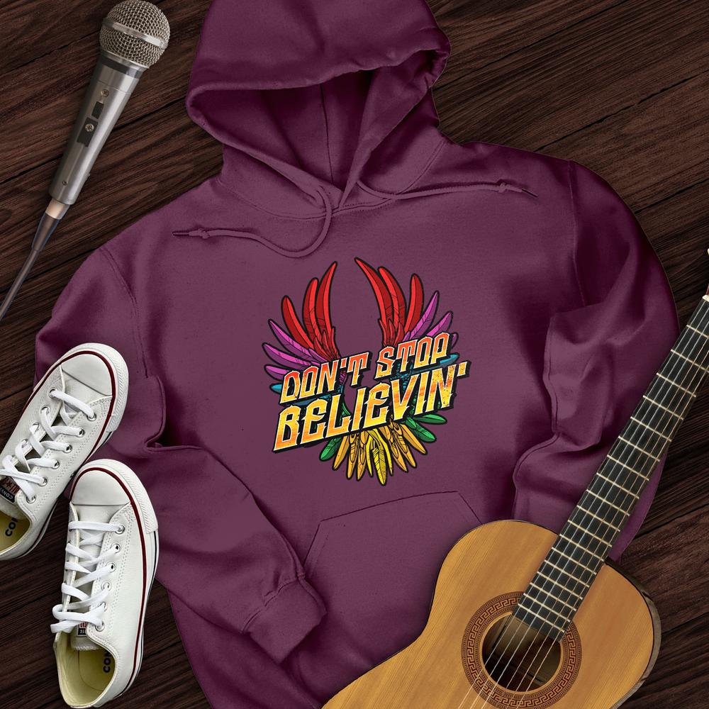 Don't Stop Believin' Hoodie