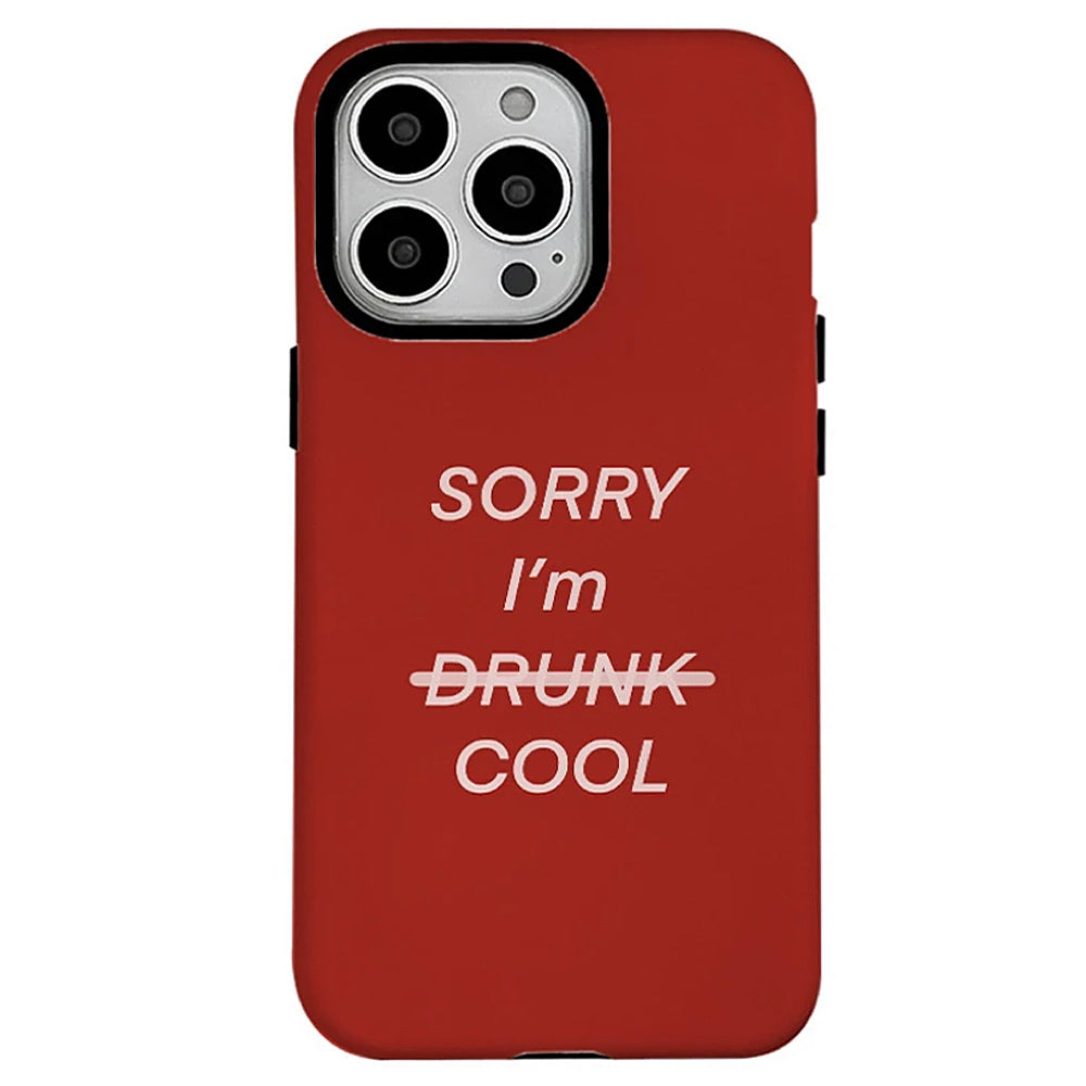 Sorry I'm Cool iPhone Case