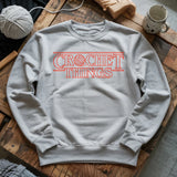 Crochet Things Sweatshirt